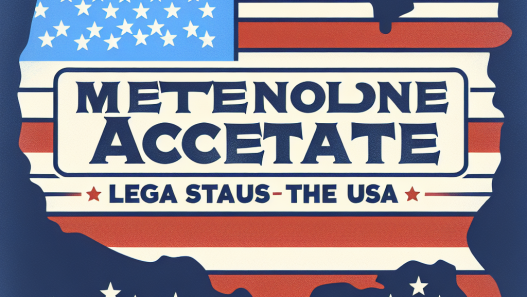 Legal status of acetato di metenolone in the usa